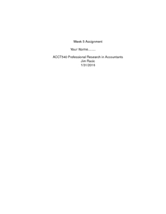 ACCT 540 Week 5 Homework Assignment; Sample Memo  (Spring 2016)