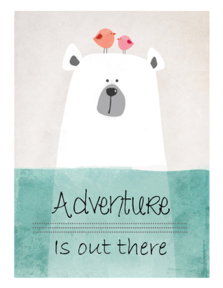 Adventure is Out there Printable
