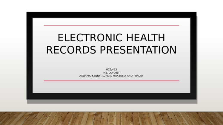 Electronic Health Records Presentation Updated