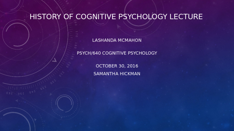 L McMahon History of Cognitive Psychology Lecture