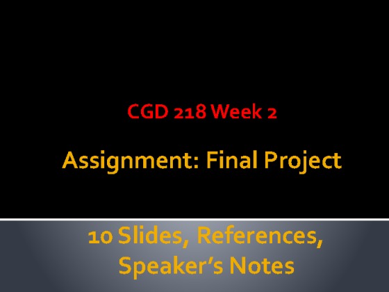 CGD 218 Week 2, Assignment Final Project   Step Two