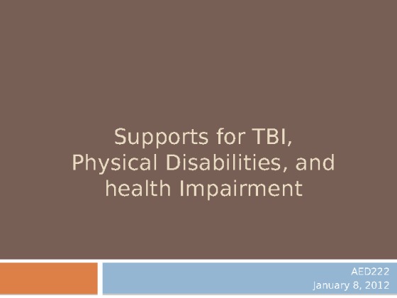 AED222 Supports for TBI, Physical Disabilities, and health Impairment