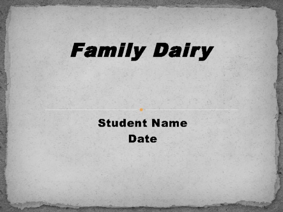 bus210 Family Dairy Presentation   Copy