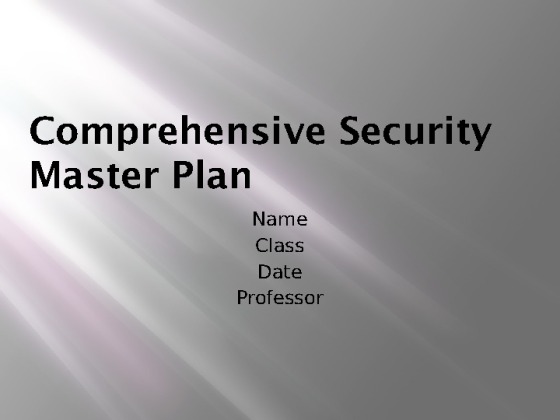 Comprehensive Security Master Plan