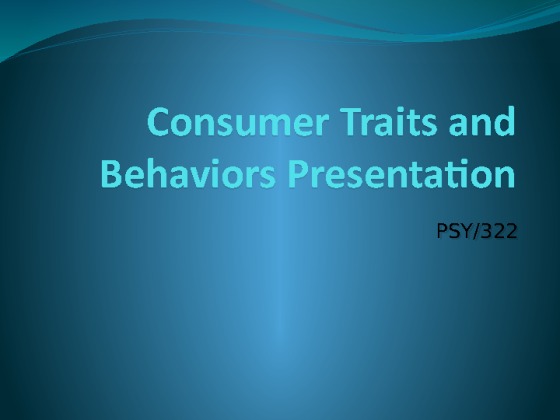 Consumer Traits and Behaviors Presentation