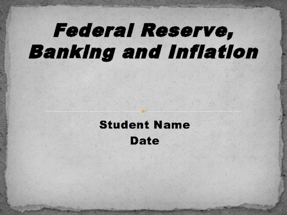 Federal Reserve, Banking and Inflation