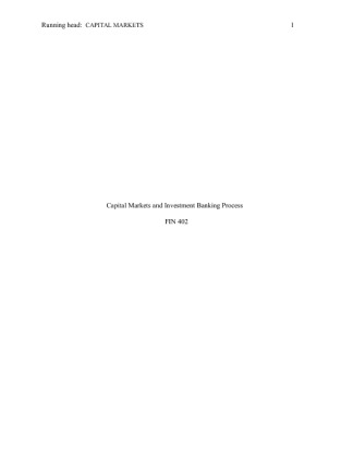 FIN 402   Week 1   Capital Markets and Investment Paper