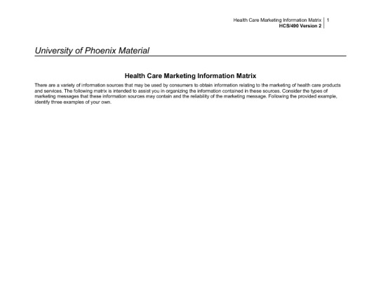 HCS 490   Week 1   Health Care Marketing Information Matrix