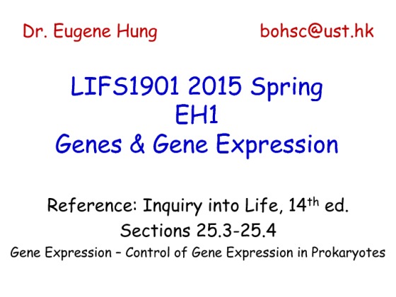 LIFS1901 2015 Spring EH1 Genes and Gene Expression