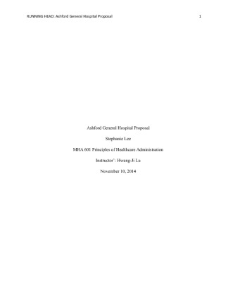 MHA 601Ashford General Hospital Proposal week 6 final ssingment