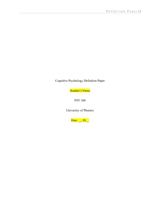 PSY 360  Week #1 Assignment Cognitive Psychology Definition Paper