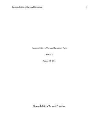 SEC420 Responsibilities of Personal Protection Paper SEC 420
