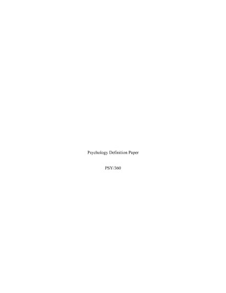 PSY 360 Psychology Definition Paper