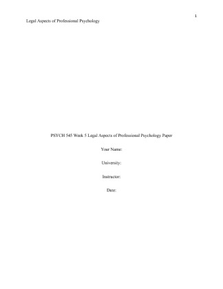 PSYCH 545 Week 5 Legal Aspects of Professional Psychology Paper