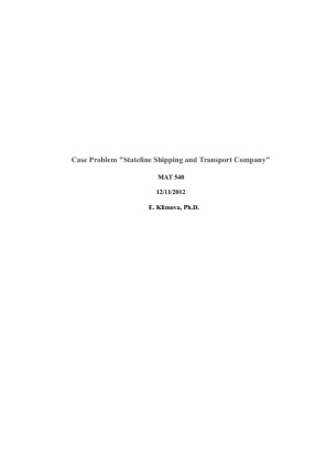 30 MAT 540   Assignment #4 Case Problem Stateline Shipping and...