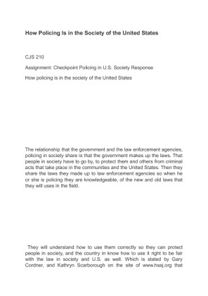 CJS 210 How Policing Is in the Society of the United States