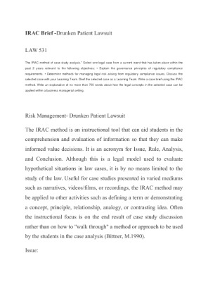 LAW 531 IRAC method of case study analysis Drunken Patient Lawsuit