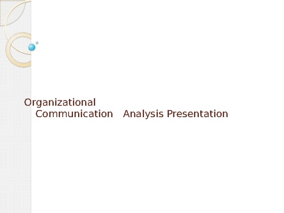 COM 480 Week 5 Individual Assignment Organizational Presentation
