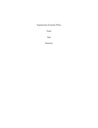 ECO 203 Week 5 Final Paper Expansionary Economic Policy