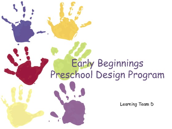 EDU 305 Week 3 Learning Team Assignment Preschool Program Design