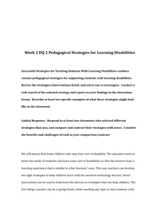 EDU 620 Week 3 DQ 2 Pedagogical Strategies for Learning Disabilities