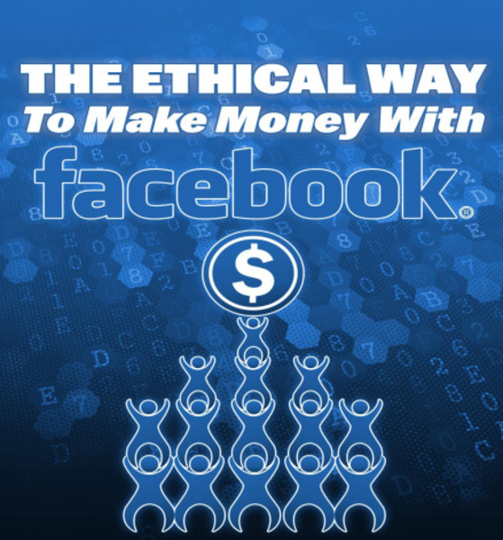 THE ETHICAL WAY TO MAKE MONEY WITH FACEBOOK + Master Resell Rights