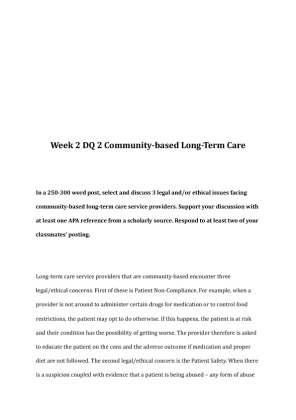 HCA 333 Week 2 DQ 2 Community based Long Term Care