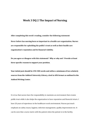 HCA 375 Week 3 DQ 2 The Impact of Nursing