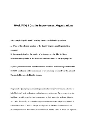 HCA 375 Week 5 DQ 1 Quality Improvement Organizations