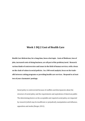HHS 497 Week 1 DQ 2 Cost of Health Care