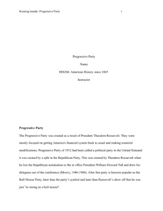 HIS 204 Week 2 Paper The Progressive Presidents