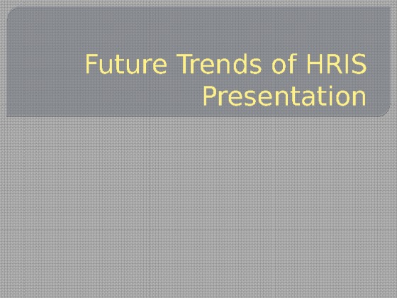 HRM 319 Week 5 Assignmen Presentation