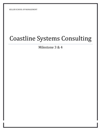IS 581 Milestone 3 and 4 Case study Coastline Systems Consulting (UOP...
