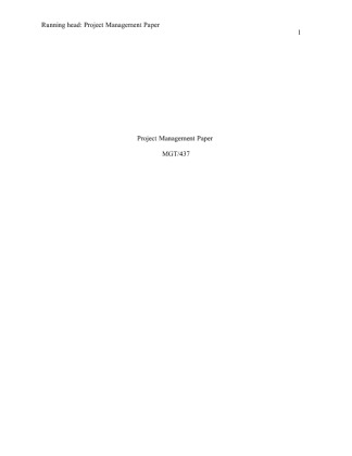 MGT 437 Week 1 Individual Assignment Project Management Paper (UOP Course)