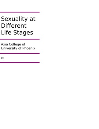 PSY 265 Week 7 Assignment Sexuality at Different Life Stages