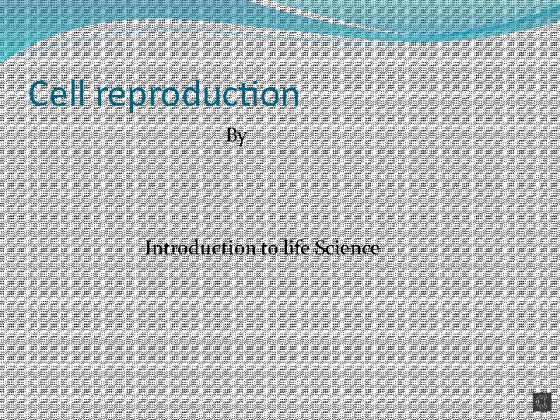 SCI 230 Week 3 Assignment Cell Reproduction Presentation
