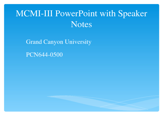 PCN 644 Week 2 Assignment MCMI III PowerPoint [UPDATED]