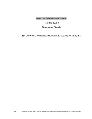ACC 290 Week 2  Problems and Exercises E3 4, E3 9, P3 5A, P3 6A