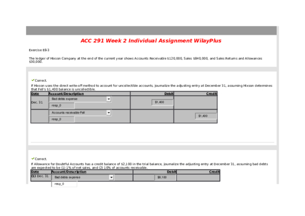 ACC 291 Week 2 Individual WileyPLUS Assignment Exercise E8 3 , BE9 13,...