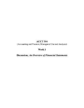 ACCT 504 Week 1 Discussion; An Overview of Financial Statements