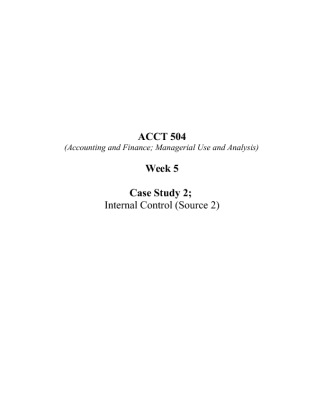 ACCT 504 Week 5 Case Study 2; Internal Control (Source 2)