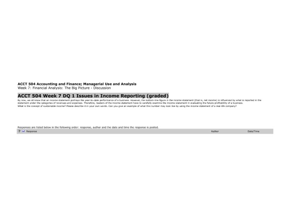 ACCT 504 Week 7 DQ 1 Issues in Income Reporting