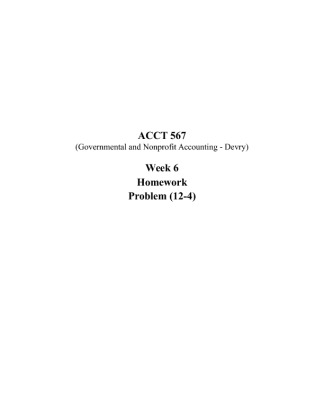 ACCT567 Week 6 Homework Problem (12 4)