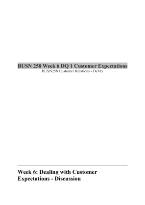 BUSN 258 Week 6 DQ 1 Customer Expectations