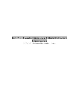 ECON 312 Week 3 Discussion 2 Market Structure Classification