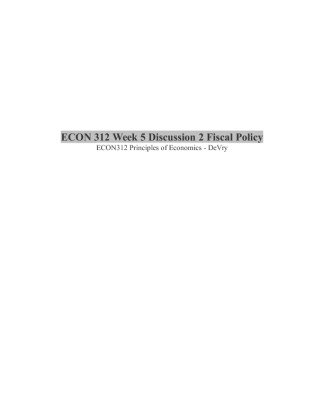 ECON 312 Week 5 Discussion 2 Fiscal Policy