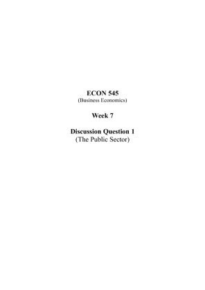 ECON 545 Week 7 Discussion Question 1; The Public Sector
