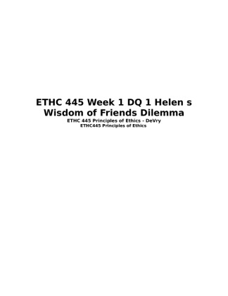 ETHC 445 Week 1 DQ 1 Helen s Wisdom of Friends Dilemma
