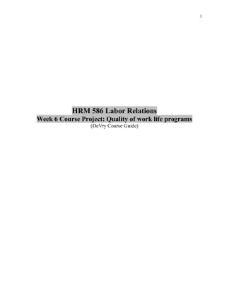 HRM 586 Week 6 Course Project (Quality of work life programs)