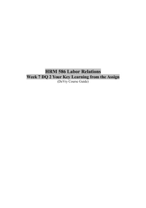 HRM 586 Week 7 DQ 2 (Your Key Learning from the Assign)